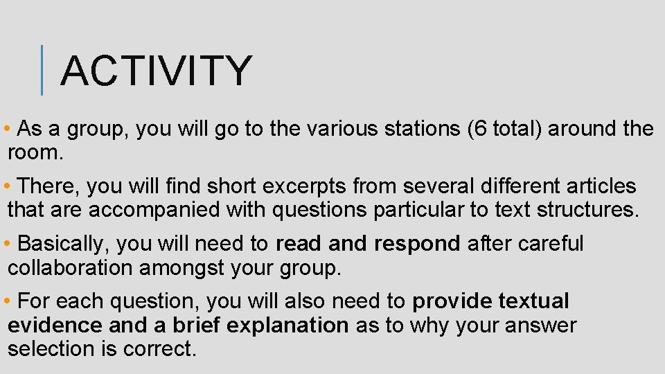 ACTIVITY • As a group, you will go to the various stations (6 total)