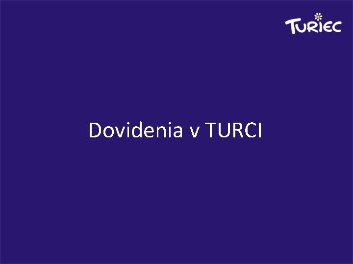 Dovidenia v TURCI 