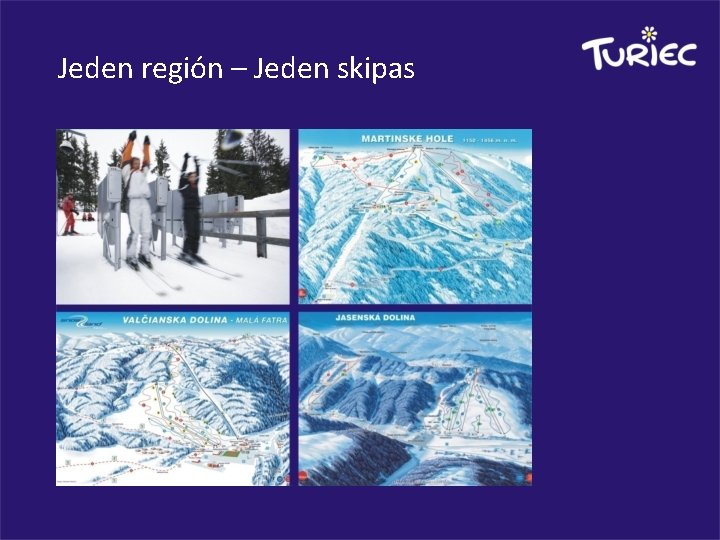 Jeden región – Jeden skipas 