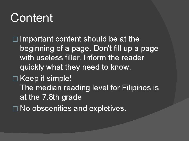 Content � Important content should be at the beginning of a page. Don't fill