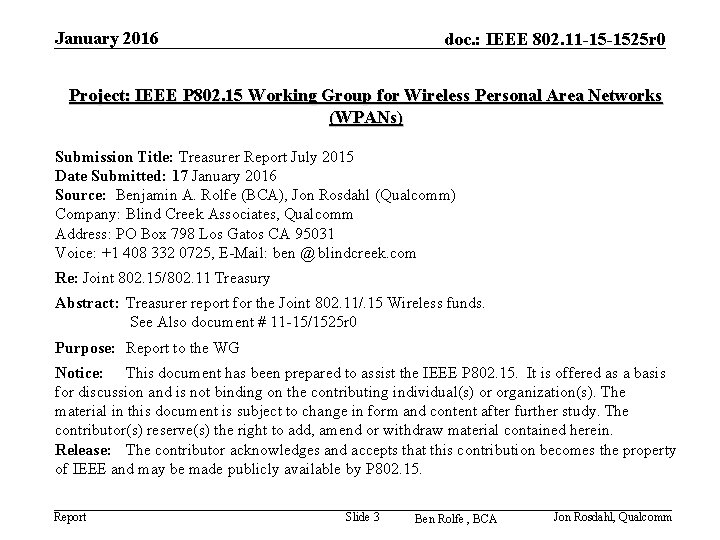 January 2016 doc. : IEEE 802. 11 -15 -1525 r 0 Project: IEEE P