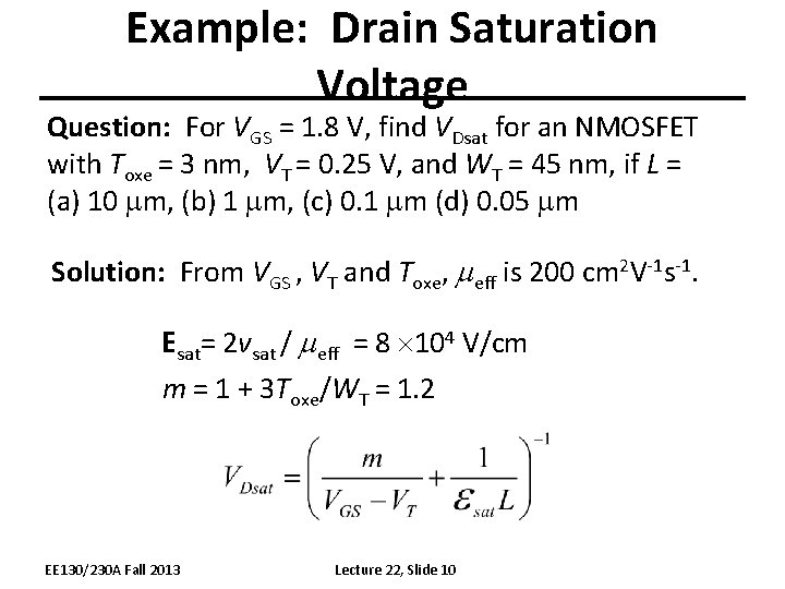 Example: Drain Saturation Voltage Question: For VGS = 1. 8 V, find VDsat for