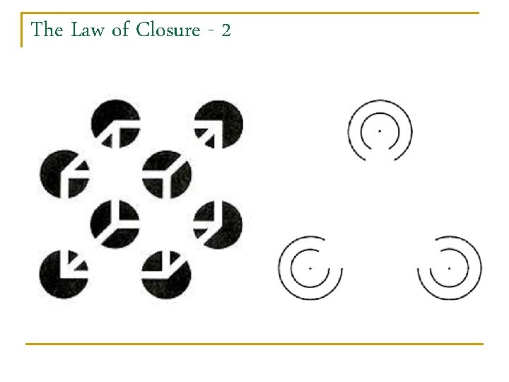 The Law of Closure - 2 