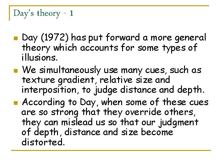 Day's theory - 1 n n n Day (1972) has put forward a more