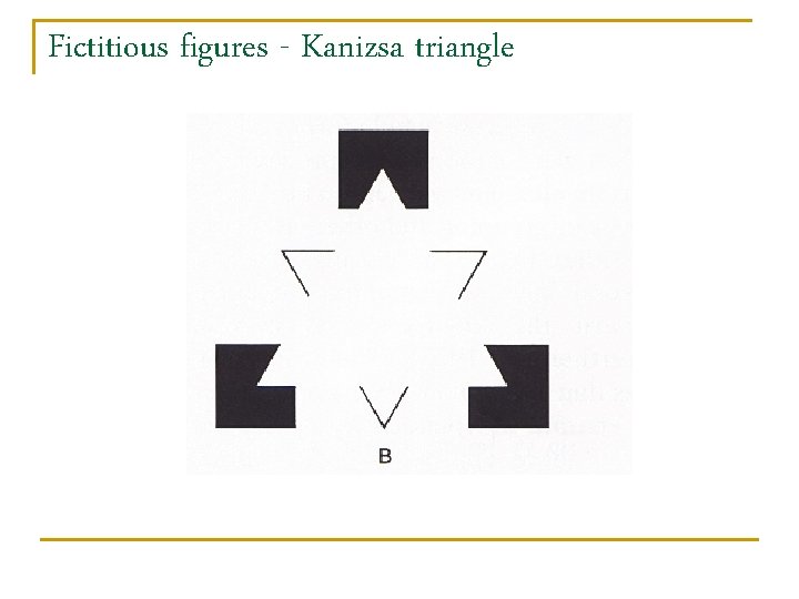 Fictitious figures - Kanizsa triangle 