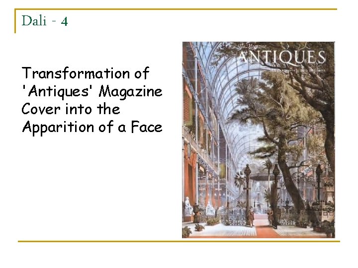 Dali - 4 Transformation of 'Antiques' Magazine Cover into the Apparition of a Face
