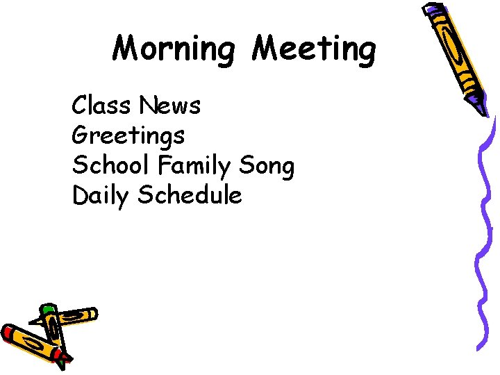 Morning Meeting Class News Greetings School Family Song Daily Schedule 