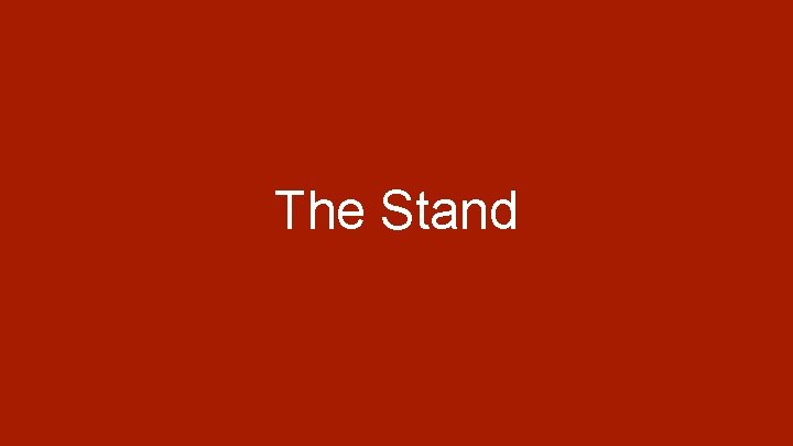 The Stand 