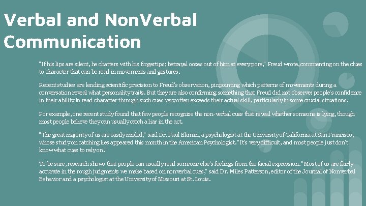 Verbal and Non. Verbal Communication "If his lips are silent, he chatters with his Verbal and Non. Verbal Communication "If his lips are silent, he chatters with his