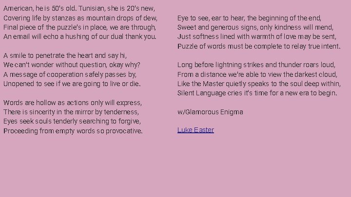 American, he is 50’s old. Tunisian, she is 20’s new, Covering life by stanzas American, he is 50’s old. Tunisian, she is 20’s new, Covering life by stanzas