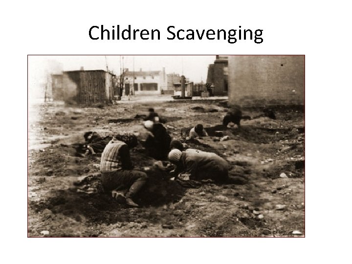 Children Scavenging Children Scavenging