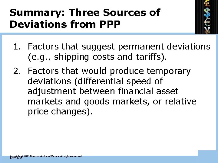 Summary: Three Sources of Deviations from PPP 1. Factors that suggest permanent deviations (e.