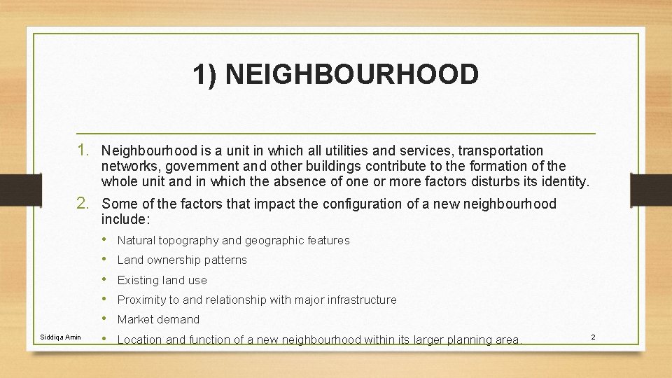 LECTURE 9 PLANNING DESIGN OF A NEIGHBOURHOOD Planning