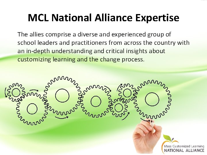 MCL National Alliance Expertise The allies comprise a diverse and experienced group of school MCL National Alliance Expertise The allies comprise a diverse and experienced group of school