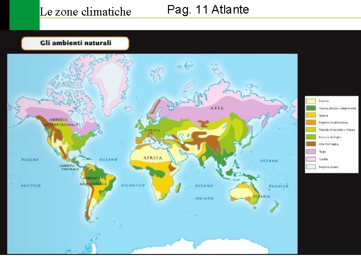 Le zone climatiche Pag. 11 Atlante 