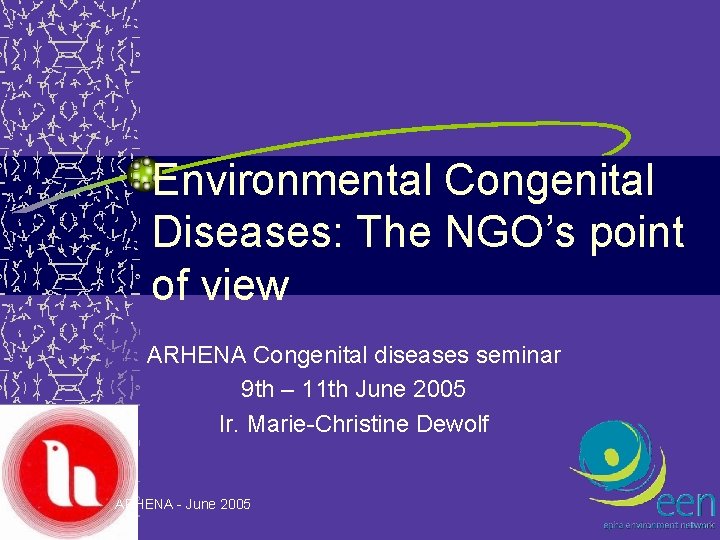 Environmental Congenital Diseases The NGOs point of view