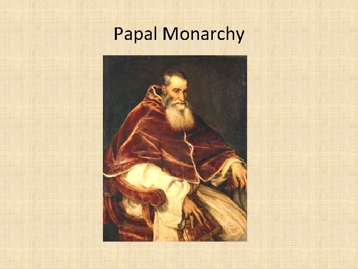 Papal Monarchy 