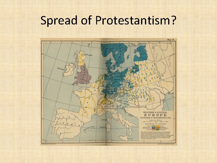 Spread of Protestantism? 