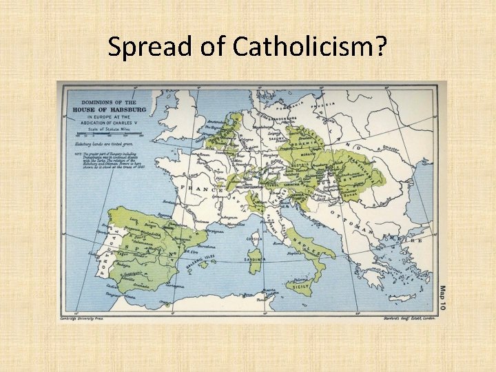 Spread of Catholicism? 