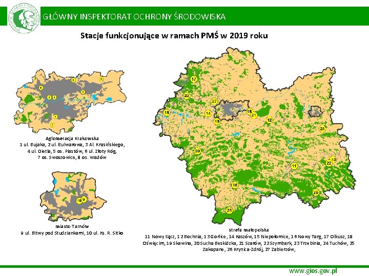  GŁÓWNY INSPEKTORAT OCHRONY ŚRODOWISKA Stacje funkcjonujące w ramach PMŚ w 2019 roku Aglomeracja