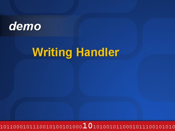 demo Writing Handler 