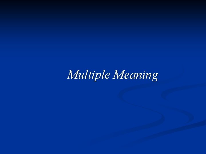 Multiple Meaning 