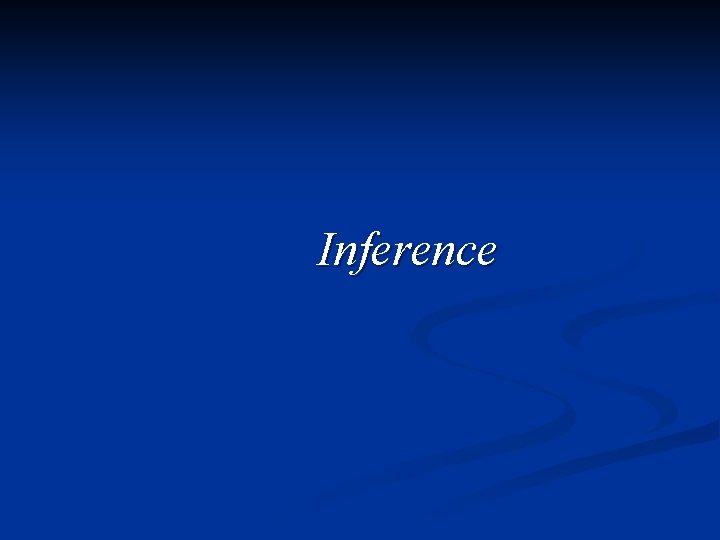 Inference 