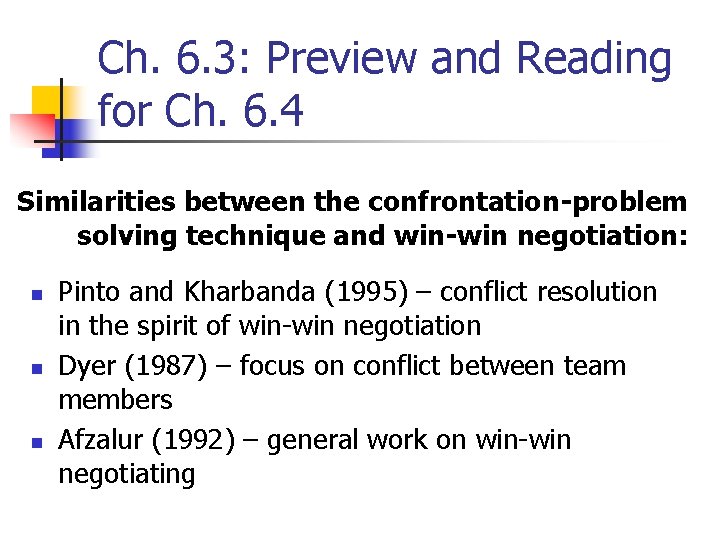 Ch. 6. 3: Preview and Reading for Ch. 6. 4 Similarities between the confrontation-problem