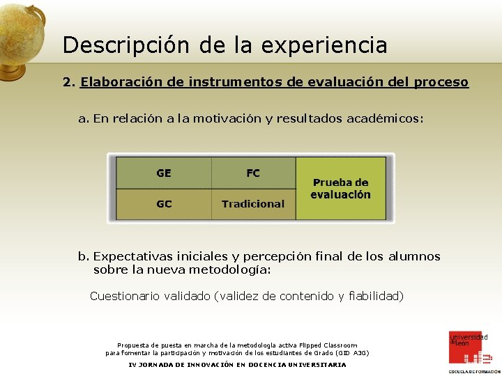 Descripción de la experiencia 2. Elaboración de instrumentos de evaluación del proceso a. En