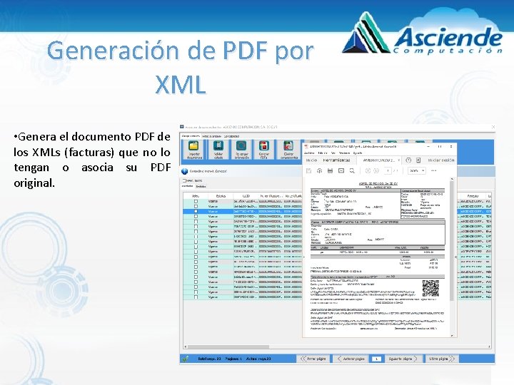 Generación de PDF por XML • Genera el documento PDF de los XMLs (facturas) Generación de PDF por XML • Genera el documento PDF de los XMLs (facturas)