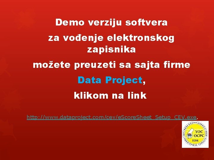 Demo verziju softvera za vođenje elektronskog zapisnika možete preuzeti sa sajta firme Data Project,