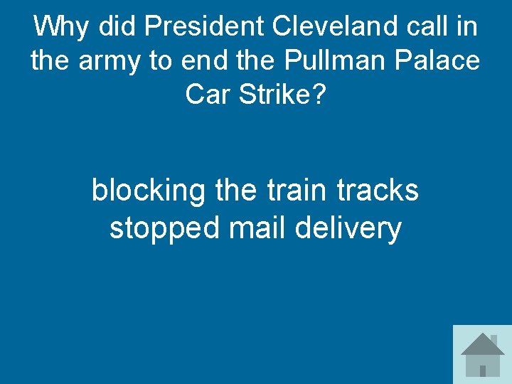 Why did President Cleveland call in the army to end the Pullman Palace Car