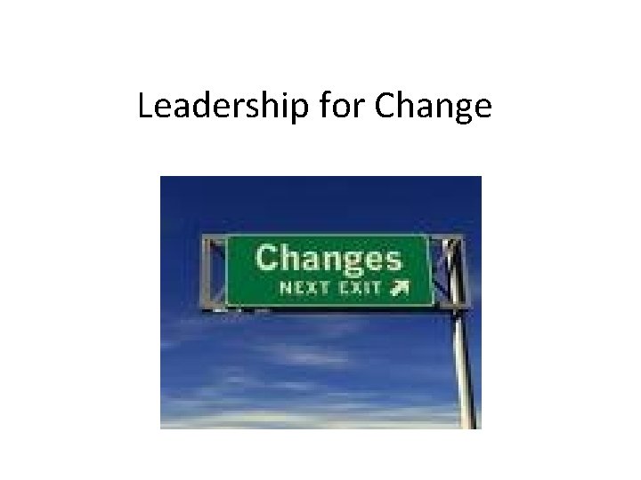 Leadership for Change 