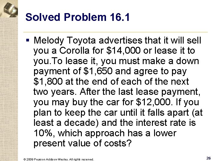 Solved Problem 16. 1 § Melody Toyota advertises that it will sell you a