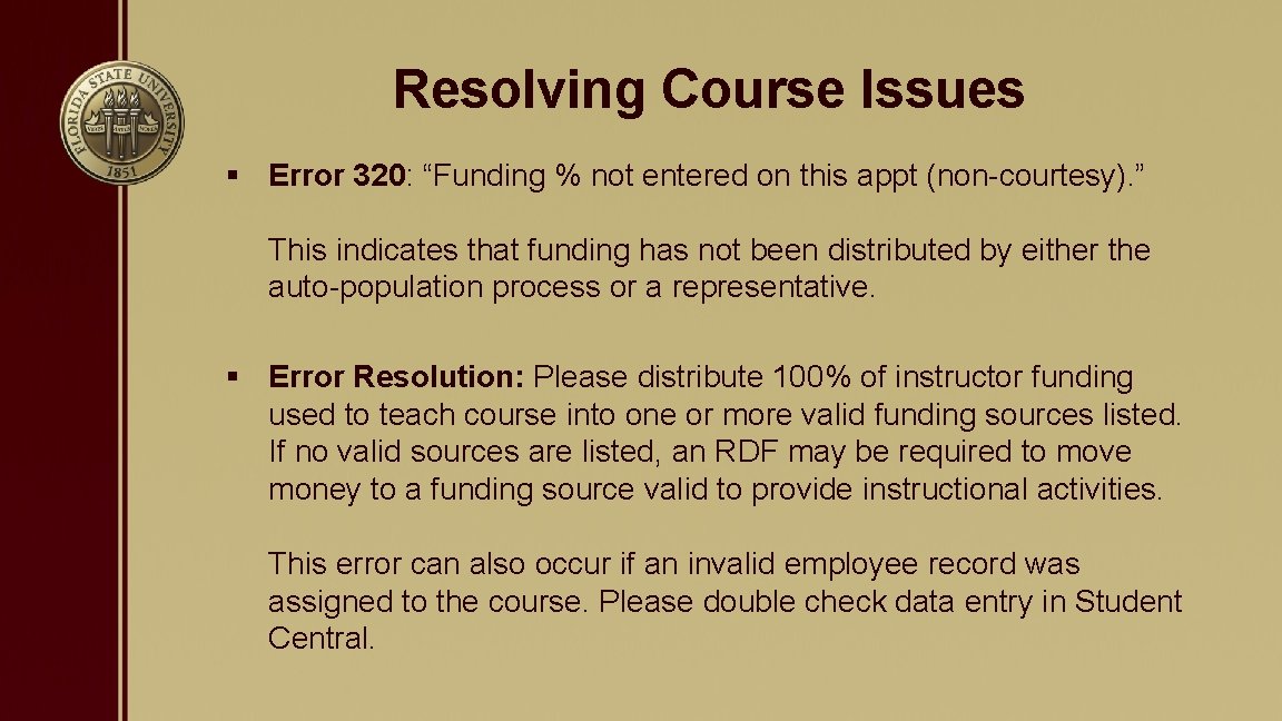 Resolving Course Issues § Error 320: “Funding % not entered on this appt (non-courtesy).