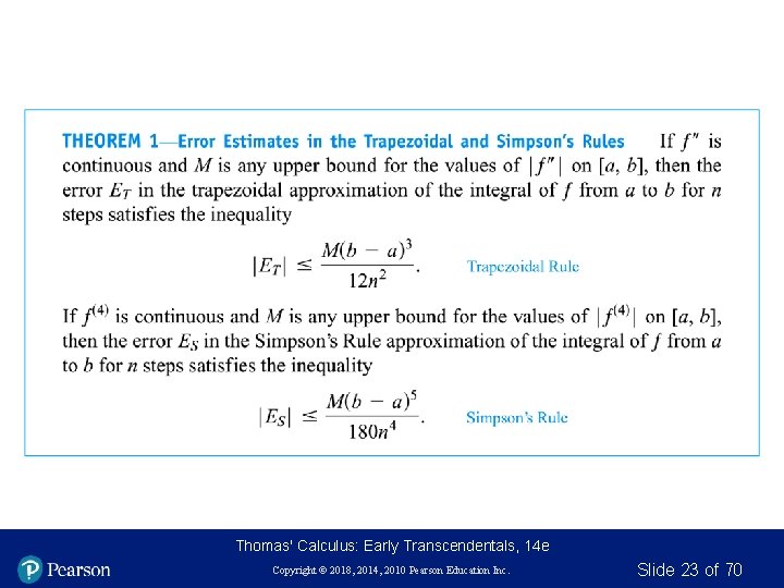 Thomas' Calculus: Early Transcendentals, 14 e Copyright © 2018, 2014, 2010 Pearson Education Inc.