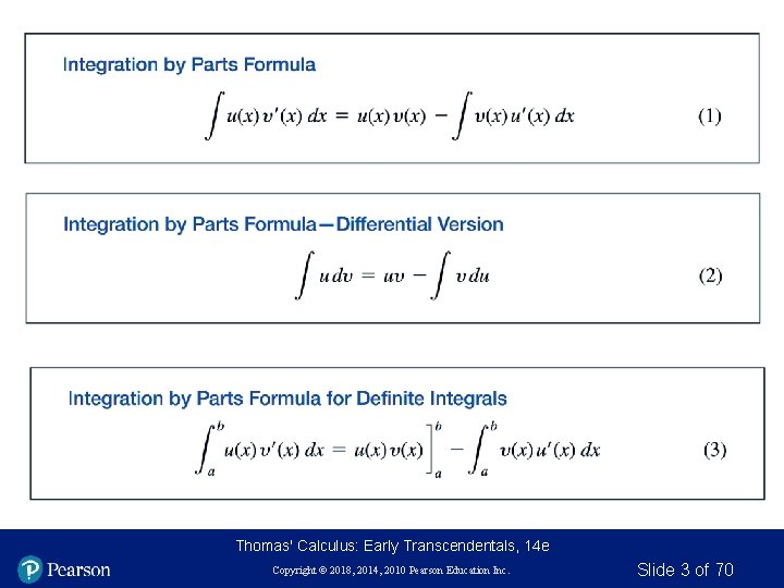 Thomas' Calculus: Early Transcendentals, 14 e Copyright © 2018, 2014, 2010 Pearson Education Inc.