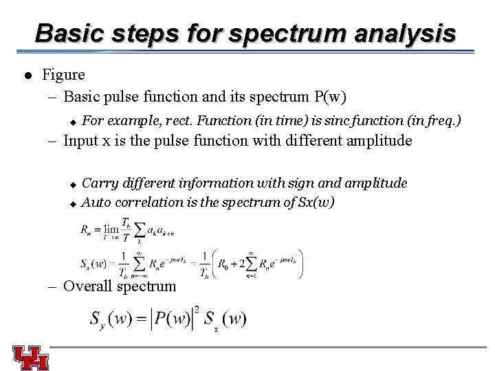 Basic steps for spectrum analysis l Figure – Basic pulse function and its spectrum