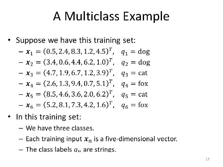 A Multiclass Example • 17 