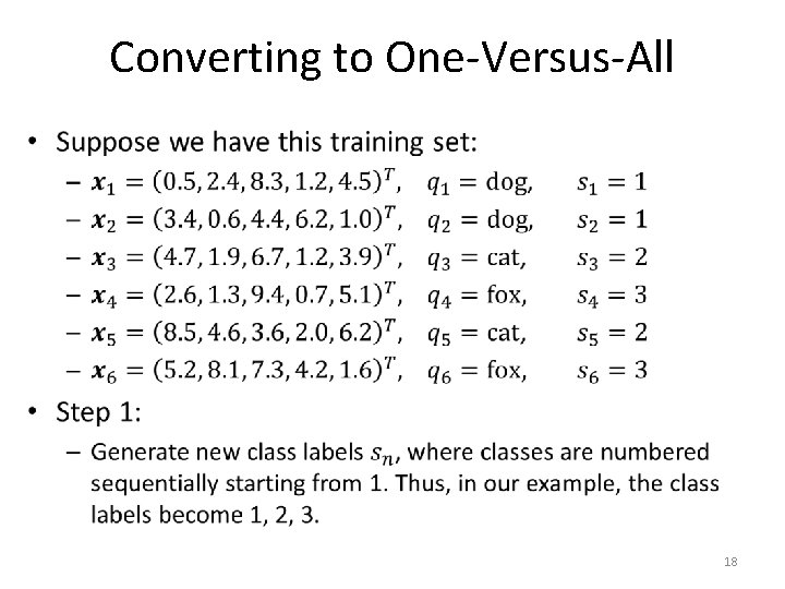 Converting to One-Versus-All • 18 