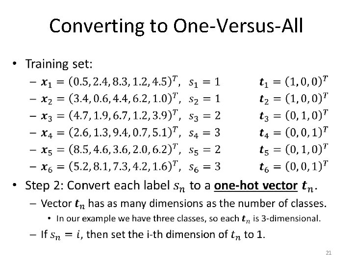 Converting to One-Versus-All • 21 