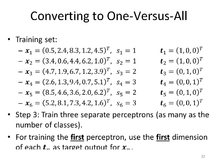 Converting to One-Versus-All • 22 