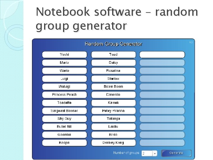 Notebook software – random group generator 