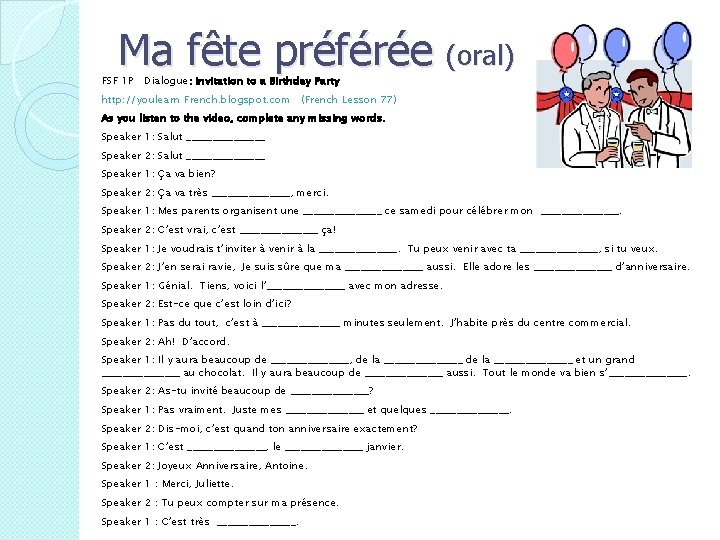 Ma fête préférée (oral) FSF 1 P Dialogue: Invitation to a Birthday Party http: