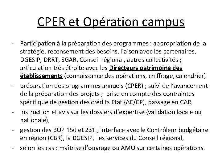 CPER et Opération campus - Participation à la préparation des programmes : appropriation de