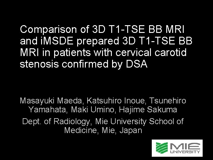 Comparison of 3 D T 1 -TSE BB MRI and i. MSDE prepared 3