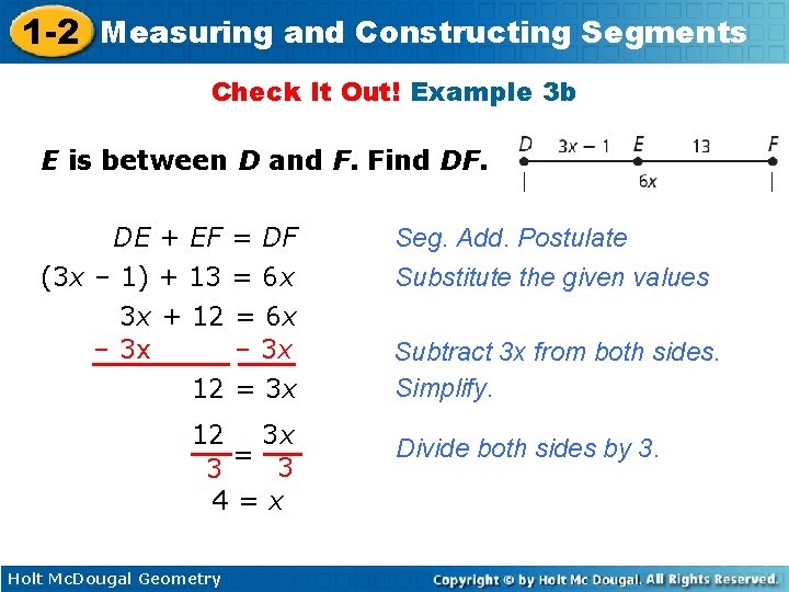 1 -2 Measuring and Constructing Segments Check It Out! Example 3 b E is