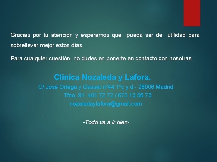 Gracias por tu atención y esperamos que pueda ser de utilidad para sobrellevar mejor Gracias por tu atención y esperamos que pueda ser de utilidad para sobrellevar mejor