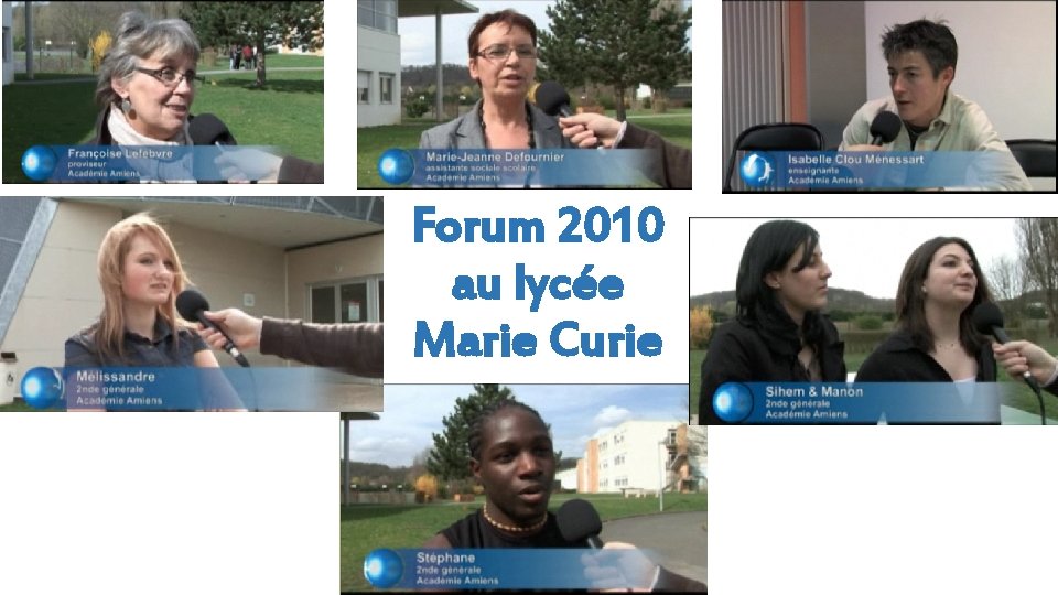 Forum 2010 au lycée Marie Curie 