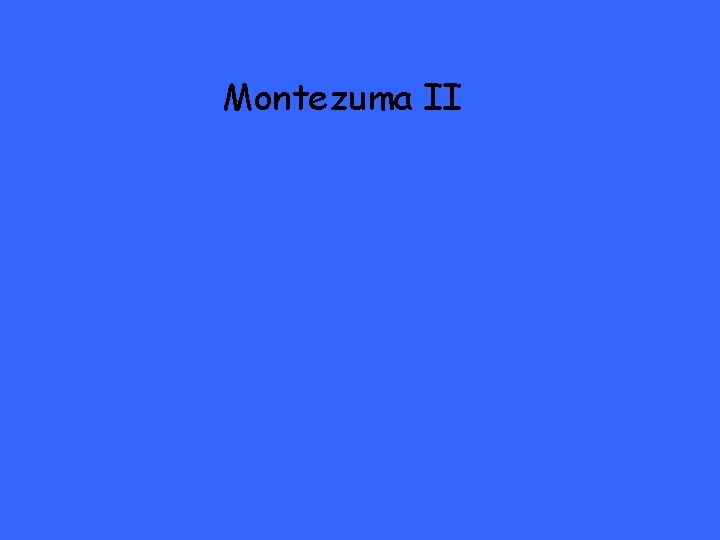 Montezuma II 